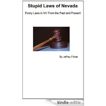 Stupid Laws of Nevada: Funny Laws in NV From the Past and Present (English Edition) [Kindle-editie] beoordelingen
