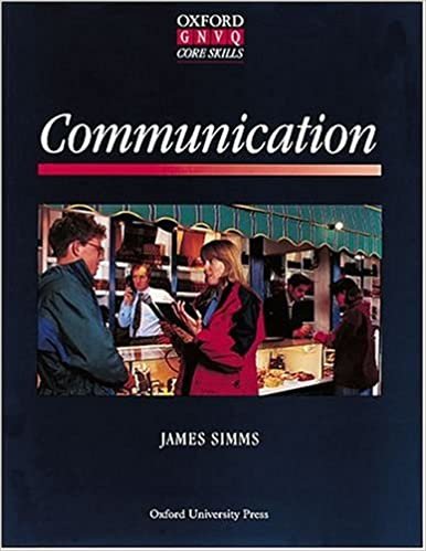 Communication (Oxford GNVQ Core Skills S)