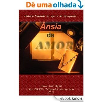 Ânsia de Amor (PSICOR, os tipos de caráter em ação) [eBook Kindle] baixar