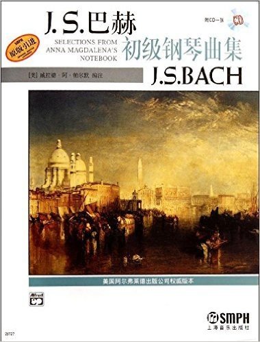 巴赫初级钢琴曲集(附CD光盘1张)(原版引进)