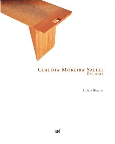 Claudia Moreira Salles. Designer