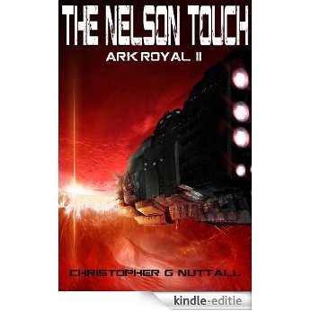 The Nelson Touch (Ark Royal Book 2) (English Edition) [Kindle-editie] beoordelingen