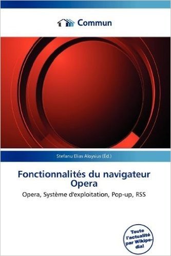 Fonctionnalit S Du Navigateur Opera