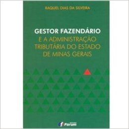 Gestor Fazendário e a Administração Tributária do Estado de Minas Gerais