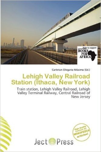 Lehigh Valley Railroad Station (Ithaca, New York)