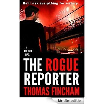 The Rogue Reporter (A Police Procedural Mystery Series of Crime and Suspense, Hyder Ali #2) (English Edition) [Kindle-editie]