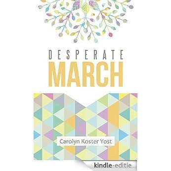 Desperate March (English Edition) [Kindle-editie] beoordelingen