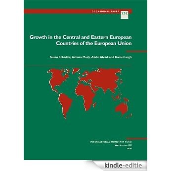 Growth in the Central and Eastern European Countries of the European Union (IMF Occasional Paper) [Kindle-editie]