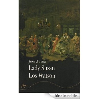 Lady Susan / Los Watson [Kindle-editie]