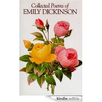 The Collected Poems of Emily Dickinson - Complete Collection (Annotated) (Literary Classics Collection Book 5) (English Edition) [Kindle-editie]
