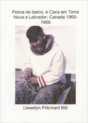 Pesca de barco, e Caca em Terra Nova e Labrador, Canada 1965-1966 (Photo Albums)