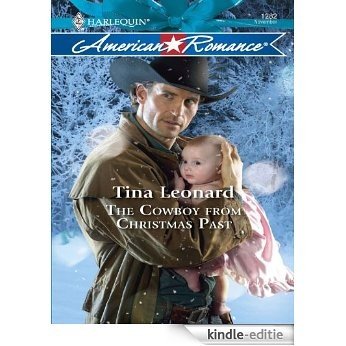 The Cowboy from Christmas Past [Kindle-editie]
