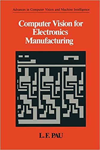 Computer Vision for Electronics Manufacturing (Advances in Computer Vision and Machine Intelligence)