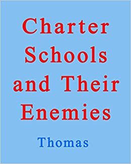 indir Charter Schools and Their Enemies