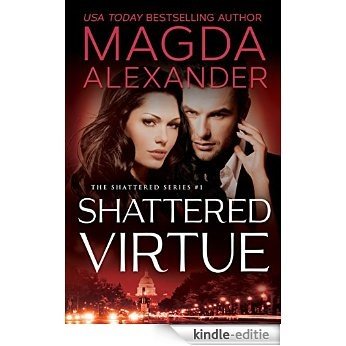 Shattered Virtue (The Shattered Series Book 1) (English Edition) [Kindle-editie]