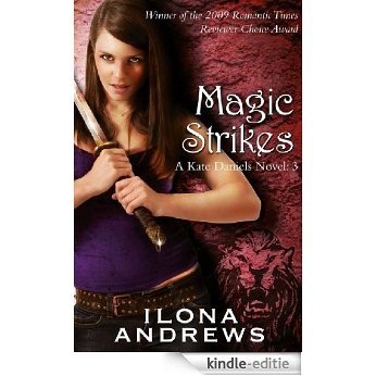 Magic Strikes: A Kate Daniels Novel: 3 [Kindle-editie]