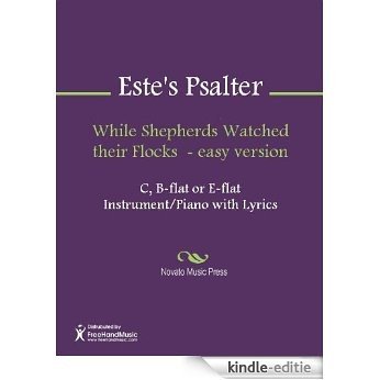 While Shepherds Watched their Flocks  - easy version - B-flat Instrument [Kindle-editie]