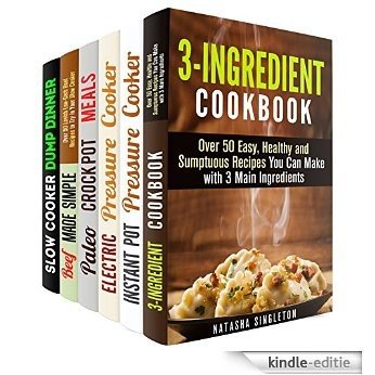 Instant Pot and Slow Cooker Box Set (6 in 1): Over 200 Low Carb Paleo Budget Friendly Dump Meals to Save Your Time (Instant Pot Cookbook) (English Edition) [Kindle-editie]