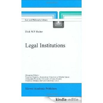 Legal Institutions (Law and Philosophy Library) [Kindle-editie]