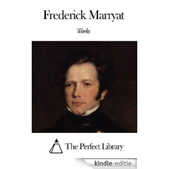 Works of Frederick Marryat (English Edition) [Kindle-editie]