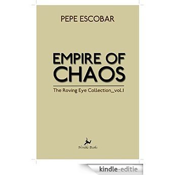 Empire of Chaos: The Roving Eye Collection (English Edition) [Kindle-editie]