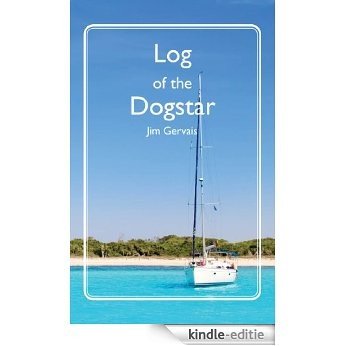 Log of the Dogstar (English Edition) [Kindle-editie]