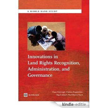 Innovations in Land Rights Recognition, Administration, and Governance (World Bank Studies) [Kindle-editie]