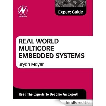 Real World Multicore Embedded Systems [Kindle-editie]
