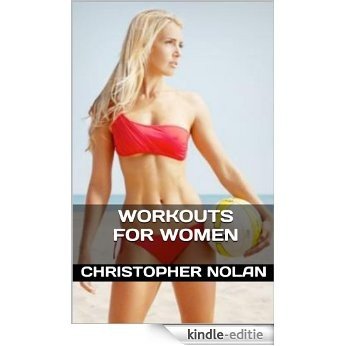 Workout Routines: How to workout as a Woman (English Edition) [Kindle-editie]