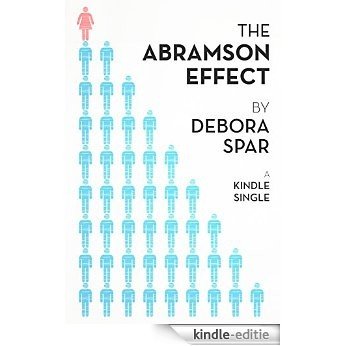 The Abramson Effect (Kindle Single) (English Edition) [Kindle-editie]