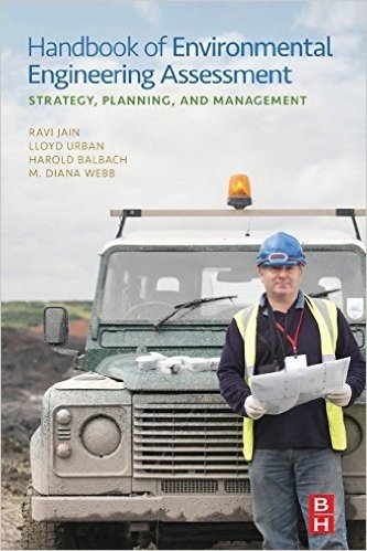 Handbook of Environmental Engineering Assessment: Strategy, Planning, and Management baixar