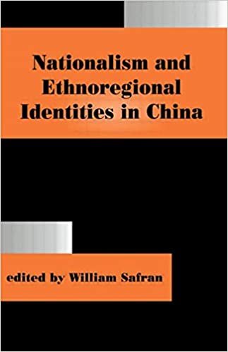 Nationalism and Ethnoregional Identities in China (Nationalism and Ethnicity, 1)