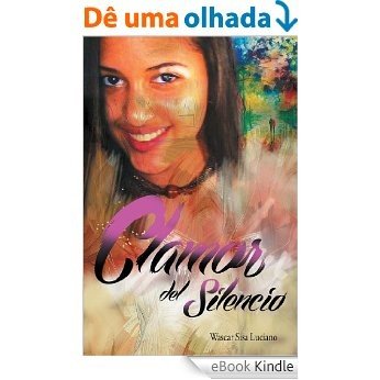 Clamor del Silencio (Spanish Edition) [eBook Kindle]