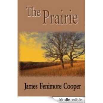 THE PRAIRIE (non illustrated) (English Edition) [Kindle-editie]