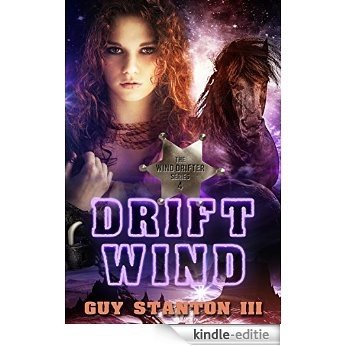 Drift Wind: Sci-fi Western (The Wind Drifters Series Book 4) (English Edition) [Kindle-editie]