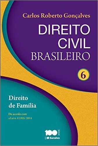 Direito Civil Brasileiro. Direito de Família