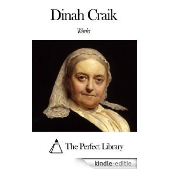 Works of Dinah Craik (English Edition) [Kindle-editie]