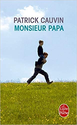 Monsieur Papa (Ldp Litterature)