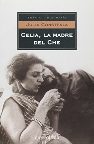 Celia, la Madre del Che