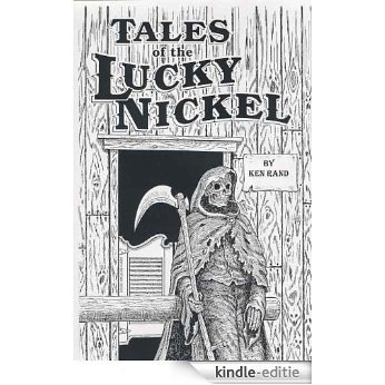 Tales of the Lucky Nickel Saloon (English Edition) [Kindle-editie]
