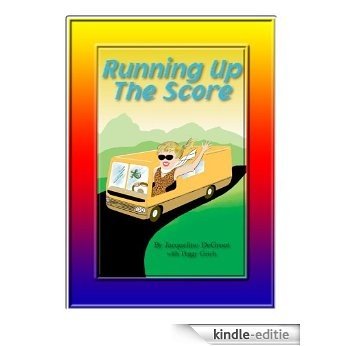 Running Up The Score (Running Series) (English Edition) [Kindle-editie]