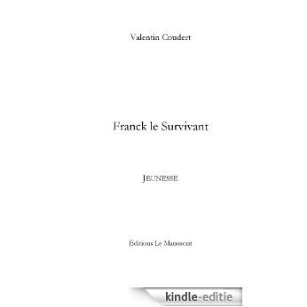 Franck le Survivant (FICTION) [Kindle-editie] beoordelingen
