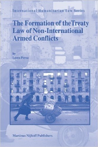 The Formation of the Treaty Law of Non-International Armed Conflicts: