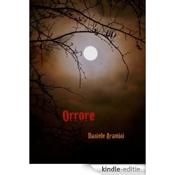 ORRORE!: (La Storia di Suzanne - ROMANZO) (Italian Edition) [Kindle-editie]