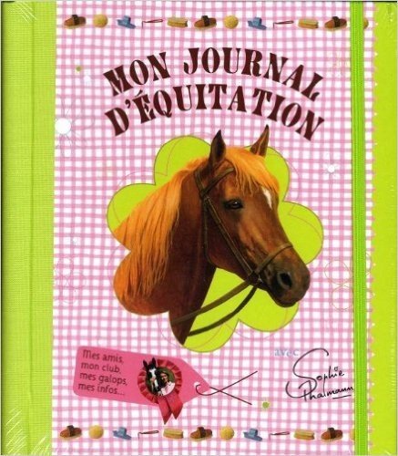 Mon Journal D'Equitation - Sophie Thalmann