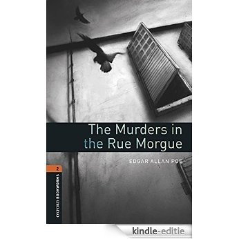 The Murders in the Rue Morgue, Oxford Bookworms Library: 700 Headwords [Kindle-editie]