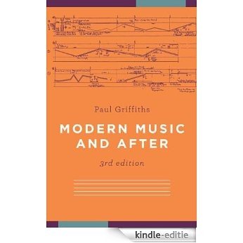 Modern Music and After [Kindle-editie]