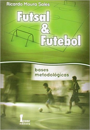 Futsal & Futebol