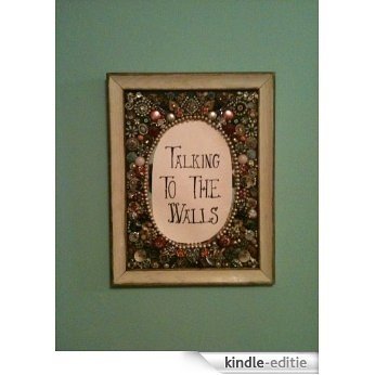 Talking to the Walls (English Edition) [Kindle-editie]