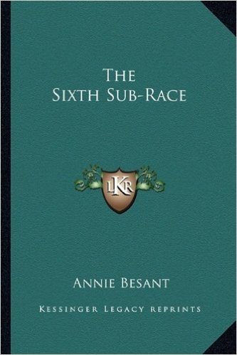 The Sixth Sub-Race